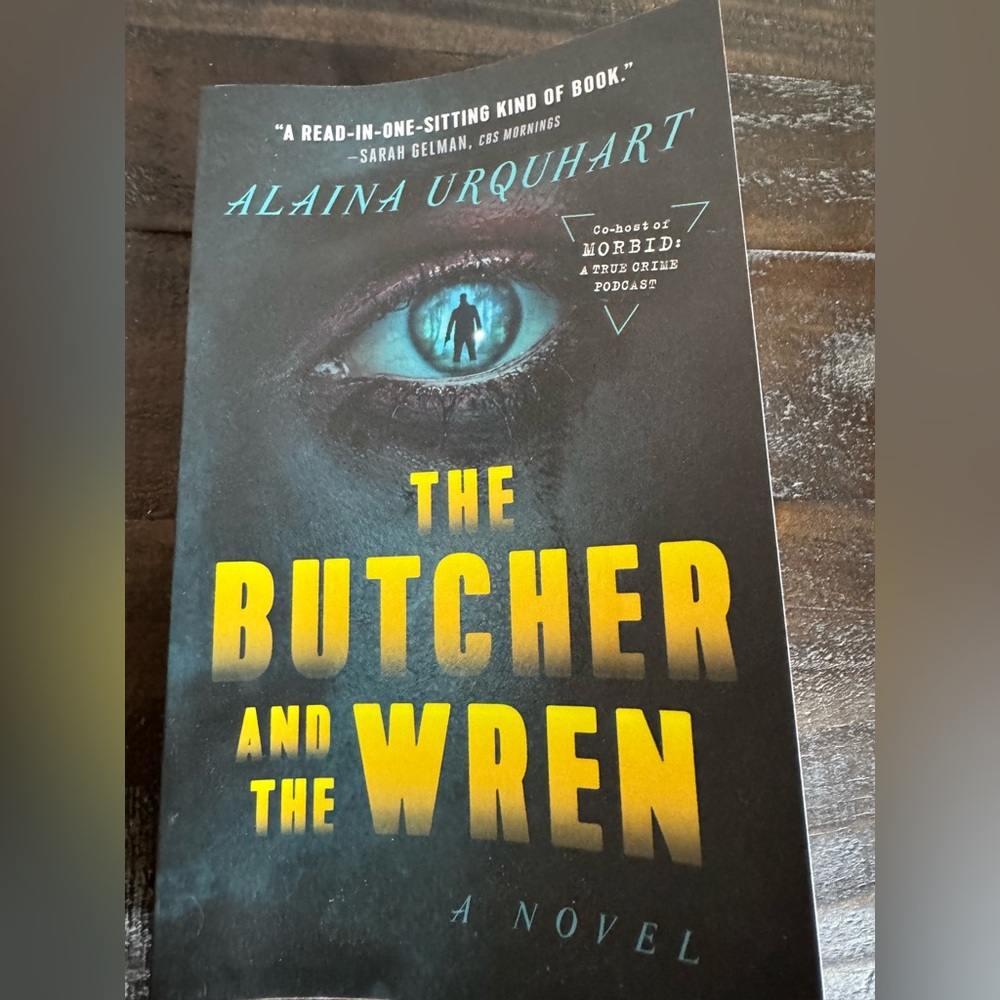 The Butcher and the Wren Paperback Novel